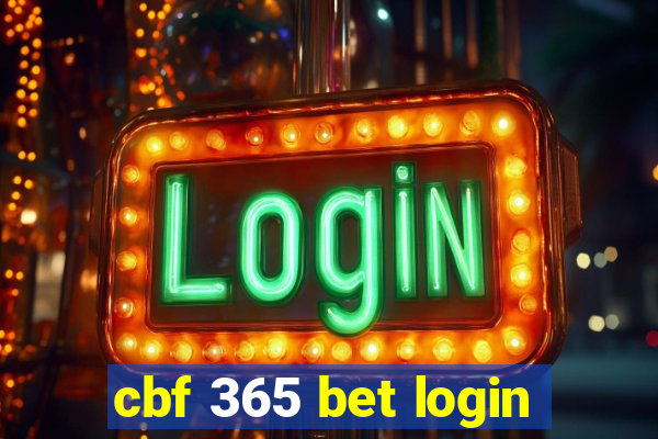 cbf 365 bet login